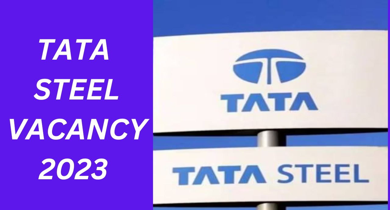 Tata Steel Kalinganagar Recruitment 2023 - Job Information